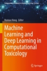 Machine Learning and Deep Learning in Computational Toxicology - Book