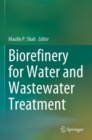 Biorefinery for Water and Wastewater Treatment - Book