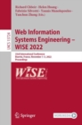 Web Information Systems Engineering - WISE 2022 : 23rd International Conference, Biarritz, France, November 1-3, 2022, Proceedings - Book