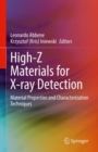 High-Z Materials for X-ray Detection : Material Properties and Characterization Techniques - Book