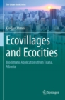 Ecovillages and Ecocities : Bioclimatic Applications from Tirana, Albania - Book