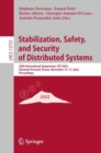 Stabilization, Safety, and Security of Distributed Systems : 24th International Symposium, SSS 2022, Clermont-Ferrand, France, November 15-17, 2022, Proceedings - Book