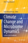 Climate Change and Microbiome Dynamics : Carbon Cycle Feedbacks - Book