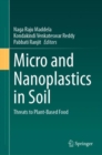 Micro and Nanoplastics in Soil : Threats to Plant-Based Food - Book