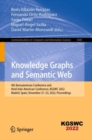 Knowledge Graphs and Semantic Web : 4th Iberoamerican Conference and third Indo-American Conference, KGSWC 2022, Madrid, Spain, November 21-23, 2022, Proceedings - Book