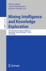 Mining Intelligence and Knowledge Exploration : 9th International Conference, MIKE 2021, Hammamet, Tunisia, November 1-3, 2021, Proceedings - Book