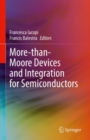More-than-Moore Devices and Integration for Semiconductors - Book