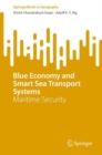 Blue Economy and Smart Sea Transport Systems : Maritime Security - Book