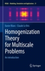 Homogenization Theory for Multiscale Problems : An introduction - Book