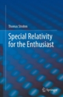 Special Relativity for the Enthusiast - Book