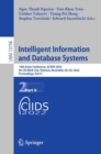 Intelligent Information and Database Systems : 14th Asian Conference, ACIIDS 2022, Ho Chi Minh City, Vietnam, November 28–30, 2022, Proceedings, Part II - Book