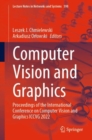 Computer Vision and Graphics : Proceedings of the International Conference on Computer Vision and Graphics ICCVG 2022 - Book