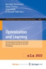 Optimization and Learning : 5th International Conference, OLA 2022, Syracuse, Sicilia, Italy, July 18-20, 2022, Proceedings - Book