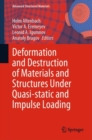 Deformation and Destruction of Materials and Structures Under Quasi-static and Impulse Loading - Book