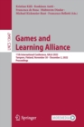 Games and Learning Alliance : 11th International Conference, GALA 2022, Tampere, Finland, November 30 - December 2, 2022, Proceedings - Book
