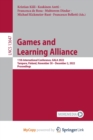 Games and Learning Alliance : 11th International Conference, GALA 2022, Tampere, Finland, November 30 - December 2, 2022, Proceedings - Book