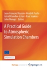 A Practical Guide to Atmospheric Simulation Chambers - Book