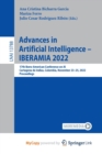 Advances in Artificial Intelligence - IBERAMIA 2022 : 17th Ibero-American Conference on AI, Cartagena de Indias, Colombia, November 23-25, 2022, Proceedings - Book