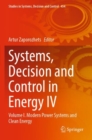 Systems, Decision and Control in Energy IV : Volume I. Modern Power Systems and Clean Energy - Book
