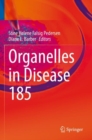 Organelles in Disease - Book