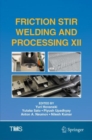Friction Stir Welding and Processing XII - Book