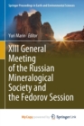 XIII General Meeting of the Russian Mineralogical Society and the Fedorov Session - Book