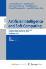 Artificial Intelligence and Soft Computing : 21st International Conference, ICAISC 2022, Zakopane, Poland, June 19-23, 2022, Proceedings, Part I - Book
