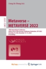 Metaverse - METAVERSE 2022 : 18th International Conference, Held as Part of the Services Conference Federation, SCF 2022, Honolulu, HI, USA, December 10-14, 2022, Proceedings - Book