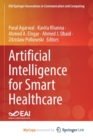 Artificial Intelligence for Smart Healthcare - Book