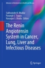 The Renin Angiotensin System in Cancer, Lung, Liver and Infectious Diseases - Book