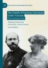 The Family of Gaetano Salvemini Under Fascism : The Inimical Son - Book