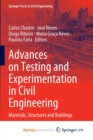 Advances on Testing and Experimentation in Civil Engineering : Materials, Structures and Buildings - Book