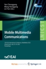 Mobile Multimedia Communications : 15th EAI International Conference, MobiMedia 2022, Virtual Event, July 22-24, 2022, Proceedings - Book