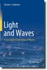 Light and Waves : A Conceptual Exploration of Physics - Book