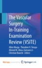 The Vascular Surgery In-Training Examination Review (VSITE) - Book
