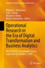 Operational Research in the Era of Digital Transformation and Business Analytics : BALCOR 2020, Thessaloniki, Greece, September 30-October 3, 2020 - Book