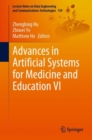 Advances in Artificial Systems for Medicine and Education VI - Book