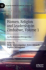 Women, Religion and Leadership in Zimbabwe, Volume 1 : An Ecofeminist Perspective - Book