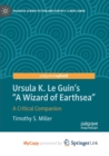 Ursula K. Le Guin's "A Wizard of Earthsea" : A Critical Companion - Book