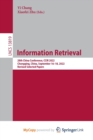 Information Retrieval : 28th China Conference, CCIR 2022, Chongqing, China, September 16-18, 2022, Revised Selected Papers - Book