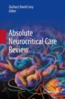 Absolute Neurocritical Care Review - Book