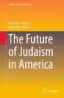 The Future of Judaism in America - Book