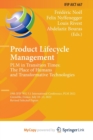 Product Lifecycle Management. PLM in Transition Times : The Place of Humans and Transformative Technologies : 19th IFIP WG 5.1 International Conference, PLM 2022, Grenoble, France, July 10-13, 2022, R - Book