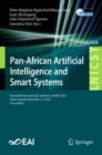 Pan-African Artificial Intelligence and Smart Systems : Second EAI International Conference, PAAISS 2022, Dakar, Senegal, November 2-4, 2022, Proceedings - Book