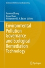 Environmental Pollution Governance and Ecological Remediation Technology - Book