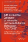 12th International Conference on Information Systems and Advanced Technologies “ICISAT 2022” : Intelligent Information, Data Science and Decision Support System - Book