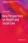 New Perspectives on Health and Social Care - Book