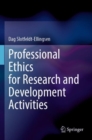 Professional Ethics for Research and Development Activities - Book