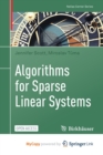 Algorithms for Sparse Linear Systems - Book