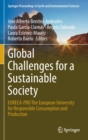 Global Challenges for a Sustainable Society : EURECA-PRO The European University for Responsible Consumption and Production - Book